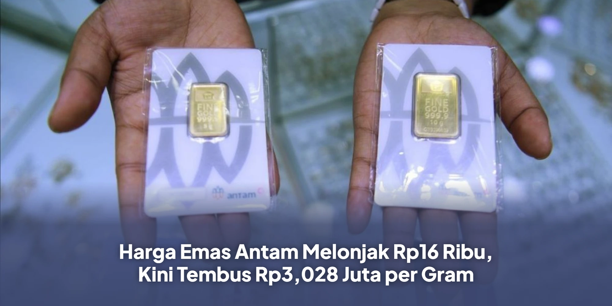 Rekor Baru! Harga Emas Antam Meroket Tajam Tembus Rp3 Juta per Gram