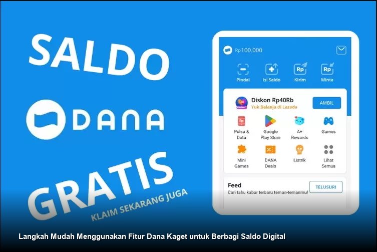 Langkah Mudah Menggunakan Fitur Dana Kaget untuk Berbagi Saldo Digital