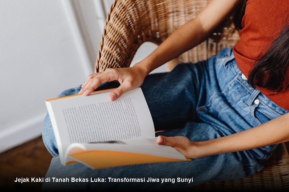 Jejak Kaki di Tanah Bekas Luka: Transformasi Jiwa yang Sunyi